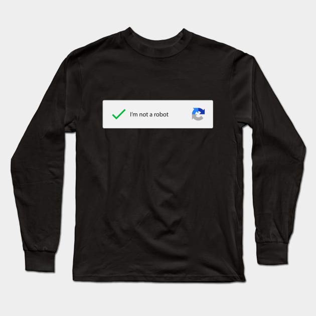 Robot Denier for Hackers and Website Surfers Long Sleeve T-Shirt by extrinsiceye